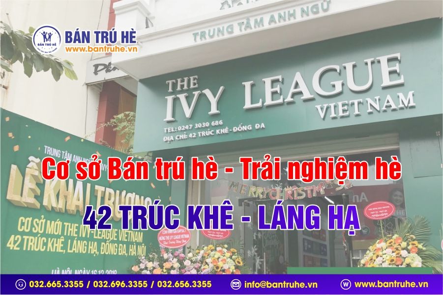 Cơ sở Bán trú hè - Trải nghiệm hè tại Trúc Khê - Láng Hạ