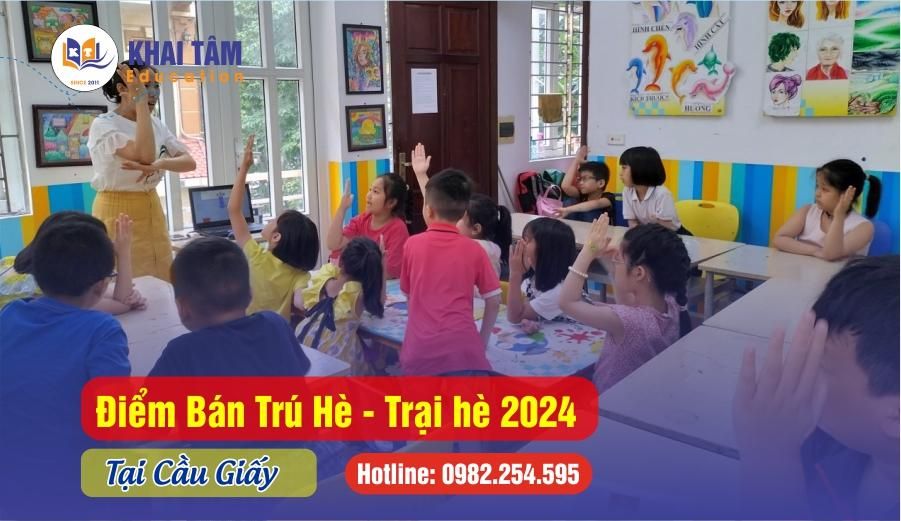 Điểm Bán Trú Hè - Trại hè 2024 tại Cầu Giấy