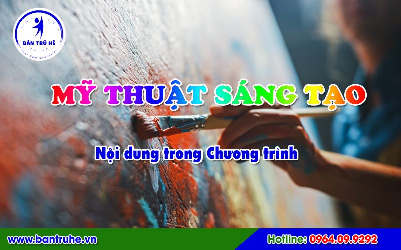 Mỹ thuật sáng tạo - Phát triển tư duy sáng tạo cho trẻ