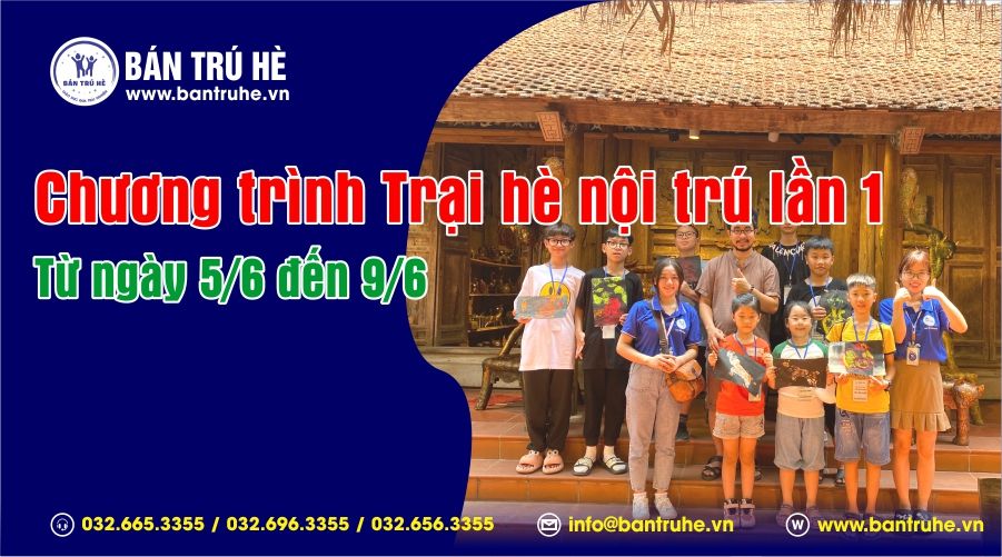 Hành trình Nội trú lần 1 - Từ ngày mùng 5 đến ngày 9 tháng 6.